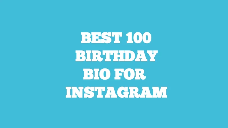 Best 100 birthday bio for instagram.