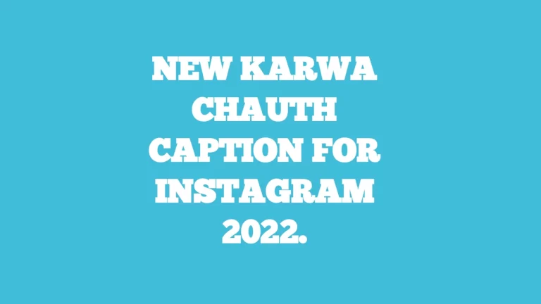 Best new karwa chauth captions for instagram 2022.