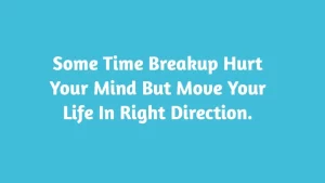Motivational quotes after breakup for guys