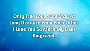 sweet message for busy boyfriend long distance
