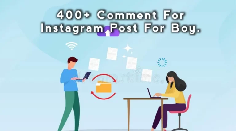 Best 300+ comments for boys pic for instagram post