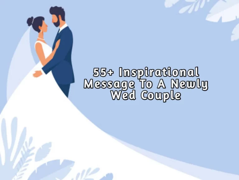 Best 70+ inspirational message to a newly wed couple